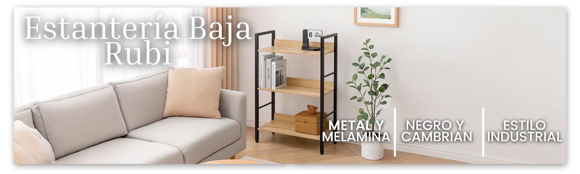 Estantería Baja Rubi