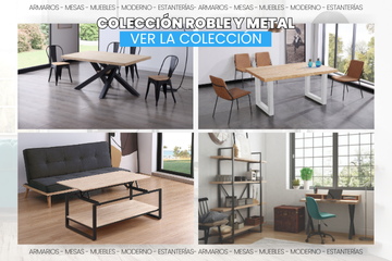 Colección Roble - Metal