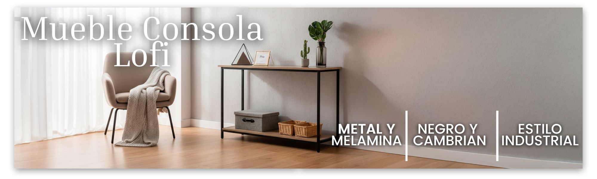 Consola Mueble Lofi
